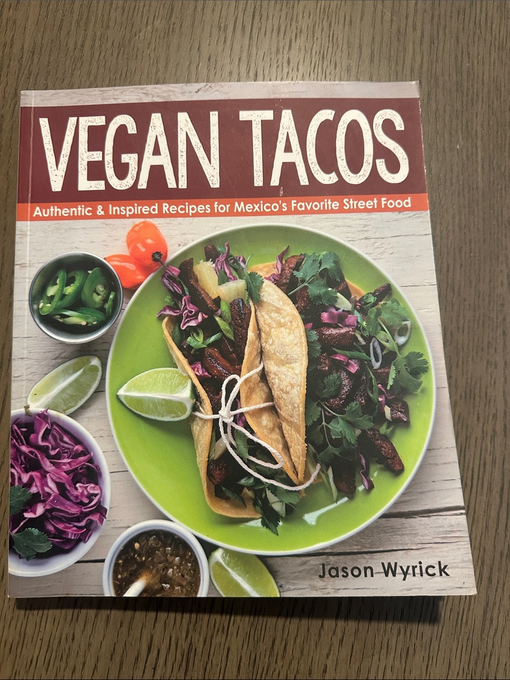 Vegan Tacos Cookbook by Jason Wyrick - Green Cover